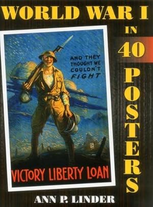 Imagen del vendedor de World War I in 40 Posters by Linder, Ann P. [Paperback ] a la venta por booksXpress