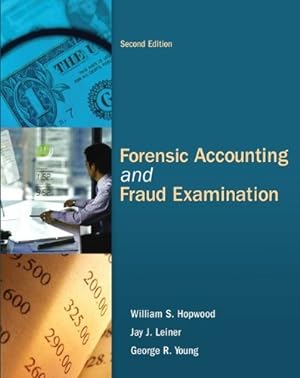 Seller image for Forensic Accounting and Fraud Examination by Hopwood Professor, William, YOUNG Professor, GEORGE RICHARD, Leiner Instructor, Jay [Hardcover ] for sale by booksXpress