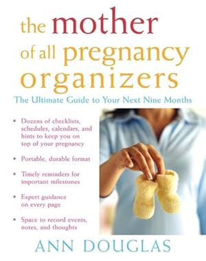 Imagen del vendedor de The Mother of All Pregnancy Organizers by Douglas, Ann [Hardcover ] a la venta por booksXpress