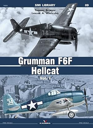 Image du vendeur pour Grumman F6F Hellcat: Volume 1 (SMI Library) [Soft Cover ] mis en vente par booksXpress