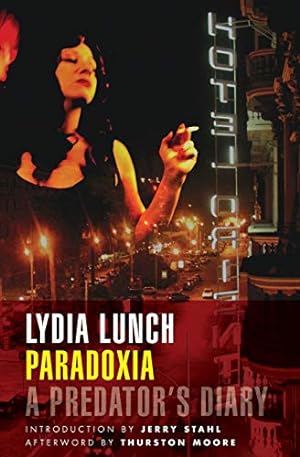 Imagen del vendedor de Paradoxia: A Predator's Diary by Lunch, Lydia [Paperback ] a la venta por booksXpress