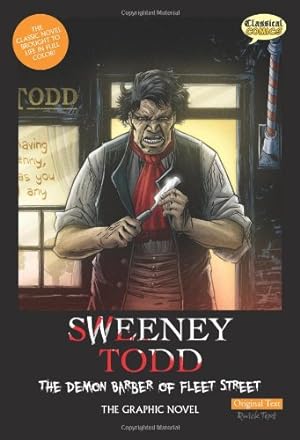 Seller image for Sweeney Todd The Graphic Novel: Original Text: The Demon Barber of Fleet Street (Classical Comics: Original Text) [Paperback ] for sale by booksXpress