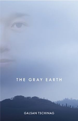 Seller image for The Gray Earth by Galsan Tschinag [Hardcover ] for sale by booksXpress