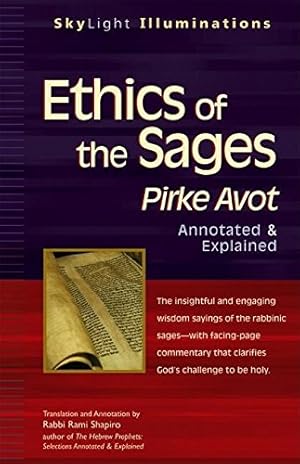 Seller image for Ethics of the Sages: Pirke AvotAnnotated & Explained (SkyLight Illuminations) [Hardcover ] for sale by booksXpress