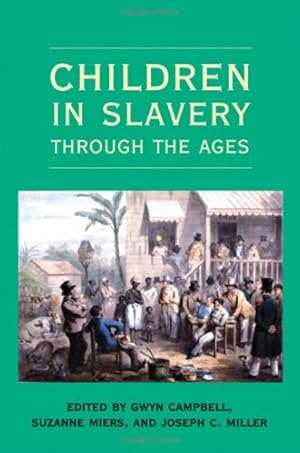 Seller image for Children in Slavery through the Ages [Paperback ] for sale by booksXpress