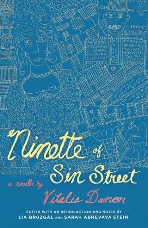 Image du vendeur pour Ninette of Sin Street by Danon, Vitalis [Paperback ] mis en vente par booksXpress