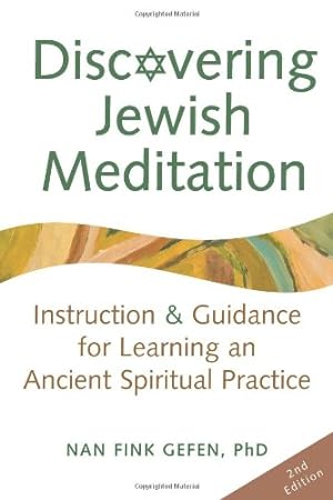 Seller image for Discovering Jewish Meditation (2nd Edition): Instruction & Guidance for Learning an Ancient Spiritual Practice by Gefen, Nan Fink [Paperback ] for sale by booksXpress