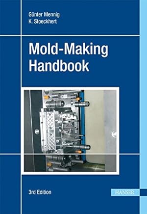 Imagen del vendedor de Mold-Making Handbook 3E by Mennig, Günter [Hardcover ] a la venta por booksXpress