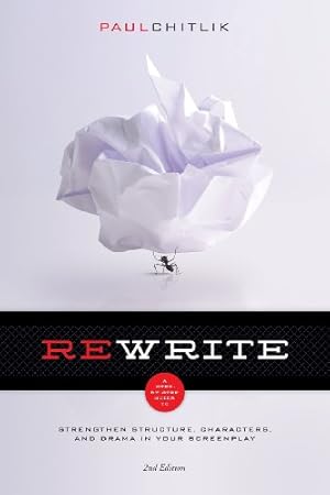 Image du vendeur pour Rewrite 2nd Edition: A Step-by-Step Guide to Strengthen Structure, Characters, and Drama in your Screenplay [Soft Cover ] mis en vente par booksXpress