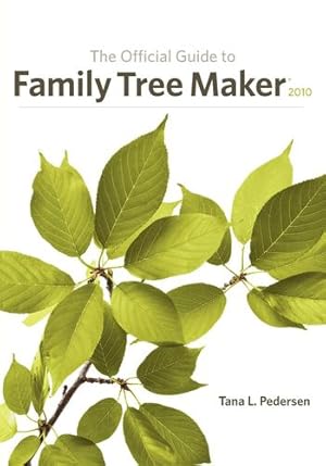 Imagen del vendedor de Official Guide to Family Tree Maker (2010) by Pedersen, Tana L. [Hardcover ] a la venta por booksXpress