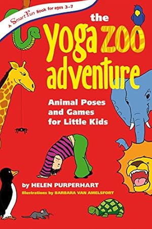 Imagen del vendedor de The Yoga Zoo Adventure: Animal Poses and Games for Little Kids (SmartFun Activity Books) [Hardcover ] a la venta por booksXpress