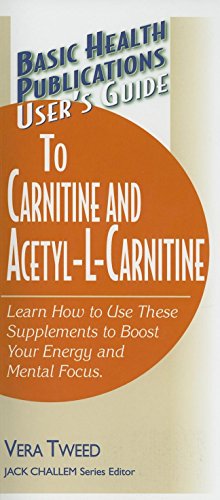 Seller image for User's Guide to Carnitine and Acetyl-L-Carnitine (Basic Health Publications User's Guide) by Tweed, Vera [Hardcover ] for sale by booksXpress