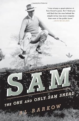 Bild des Verkufers fr Sam: The One and Only Sam Snead by Barkow, Al [Paperback ] zum Verkauf von booksXpress