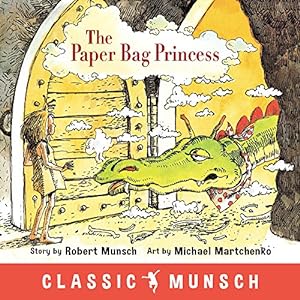 Seller image for The Paper Bag Princess (Classic Munsch) by Munsch, Robert [Hardcover ] for sale by booksXpress