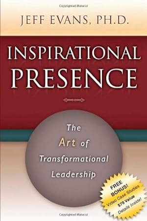 Seller image for Inspirational Presence: The Art of Transformational Leadership by Evans, Jeff [Paperback ] for sale by booksXpress