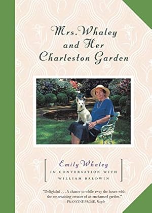 Bild des Verkufers fr Mrs. Whaley and Her Charleston Garden by Whaley, Emily [Paperback ] zum Verkauf von booksXpress