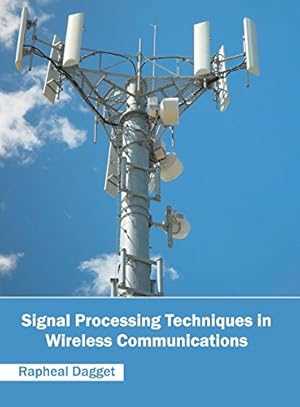 Imagen del vendedor de Signal Processing Techniques in Wireless Communications [Hardcover ] a la venta por booksXpress