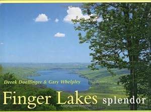 Seller image for Finger Lakes Splendor by Doeffinger, Derek, Whelpley, Gary [Hardcover ] for sale by booksXpress