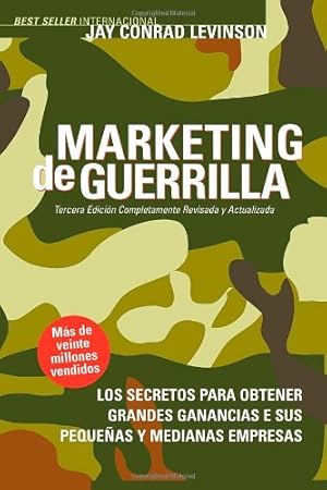 Imagen del vendedor de Marketing de Guerrilla (Spanish Edition) by Levinson, Jay Conrad, Savage, Steve [Paperback ] a la venta por booksXpress
