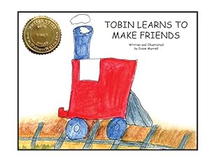 Bild des Verkufers fr Tobin Learns to Make Friends by Murrell Murrell, Diane [Paperback ] zum Verkauf von booksXpress