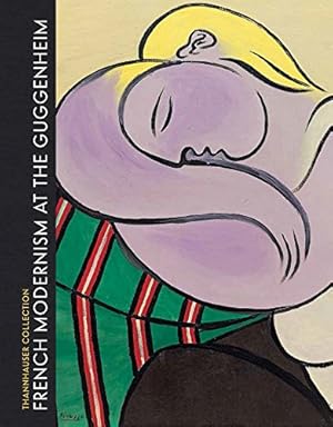 Image du vendeur pour Thannhauser Collection: French Modernism at the Guggenheim by Fontanella, Megan, Barten, Julie, Davidson, Susan, Delaney, John K., Ferrara, Lidia, Greene, Vivien, Kalter-Wasserman, Sasha, Lauricella, Natalia, McMillan, Gillian, Otterson, Nathan, Pozzi, Federica, Small, Samantha, Stringari, Lena, Warda, Jeffrey, Weiss, Jeffrey [Hardcover ] mis en vente par booksXpress