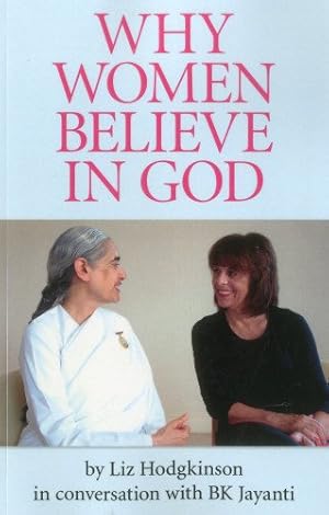Seller image for Why Women Believe in God by Hodgkinson, Liz [Paperback ] for sale by booksXpress