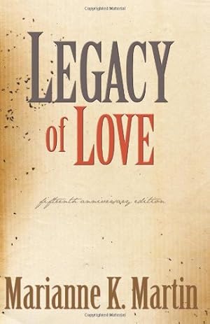 Seller image for Legacy of Love by Martin, Marianne K. [Paperback ] for sale by booksXpress