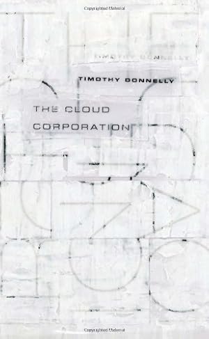 Seller image for The Cloud Corporation (Kingsley Tufts Poetry Award) by Donnelly, Timothy [Paperback ] for sale by booksXpress