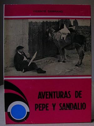 AVENTURAS DE PEPE Y SANDALIO. Fotografías del autor