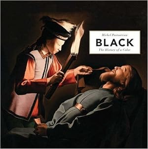 Seller image for Black: The History of a Color by Pastoureau, Michel [Hardcover ] for sale by booksXpress