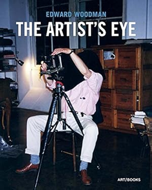 Seller image for Edward Woodman: The Artists Eye by Jeffrey, Ian, Kernohan, Woodrow [Hardcover ] for sale by booksXpress