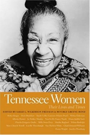 Imagen del vendedor de Tennessee Women: Their Lives and Time, Vol. 1 (Southern Women: Their Lives and Times Ser.) [Paperback ] a la venta por booksXpress