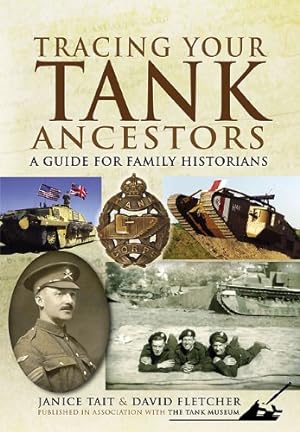 Bild des Verkufers fr Tracing Your Tank Ancestors by Tait, Janice, Fletcher, David [Paperback ] zum Verkauf von booksXpress
