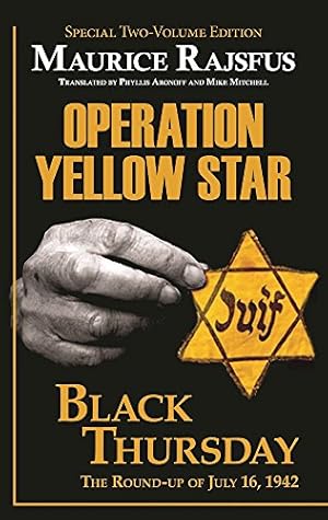 Bild des Verkufers fr Operation Yellow Star / Black Thursday by Rajsfus, Maurice [Paperback ] zum Verkauf von booksXpress