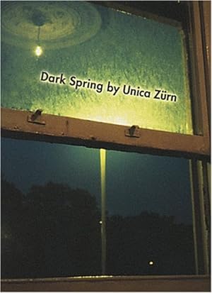 Seller image for Dark Spring: By Unica Zürn (Exact Change) by Zürn, Unica [Paperback ] for sale by booksXpress