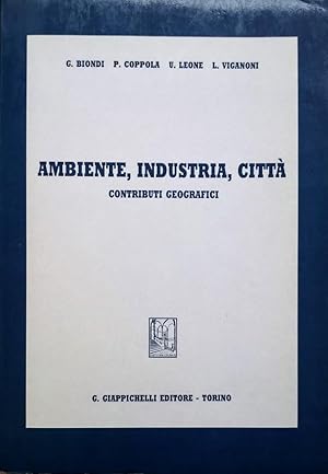 AMBIENTE INDUSTRIA CITTà CONTRIBUTI GEOGRAFICI