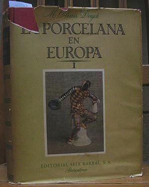 Image du vendeur pour LA PORCELANA EN EUROPA. Desde sus orgenes hasta principios del siglo XIX. Volumen I. mis en vente par LLIBRES del SENDERI
