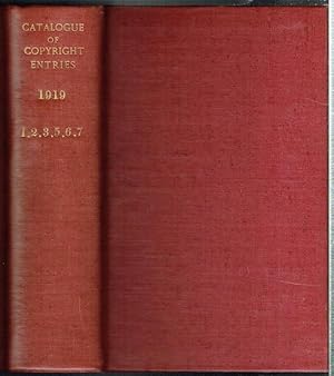Catalogue Of Copyright Entries Part 3: Musical Compositions. 1919, Volume 14, Nos. 1, 2, 3, 5, 6, 7.