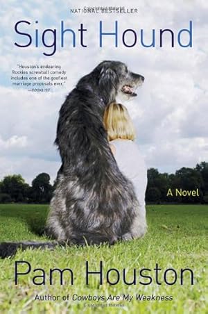 Imagen del vendedor de Sight Hound: A Novel by Houston, Pam [Paperback ] a la venta por booksXpress