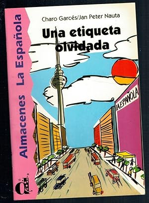 Immagine del venditore per UNA ETIQUETA OLVIDADA (Coleccin: Venga a leer, Nivel 4) venduto da Librera Dilogo