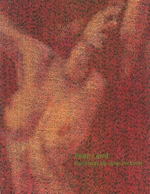 Seller image for Jane Dickson: Peepland: Paintings 1983-1993 [Paperback ] for sale by booksXpress