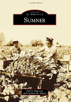 Seller image for Sumner (Images of America) [Soft Cover ] for sale by booksXpress