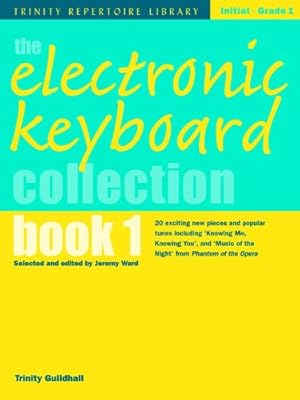Seller image for Electronic Keyboard Collection Book 1 in (Trinity Repertoire Library Ele) [Sheet music ] for sale by booksXpress