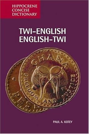 Seller image for Twi-English/English-Twi Concise Dictionary (Hippocrene Concise Dictionary) by Kotey, Paul [Paperback ] for sale by booksXpress