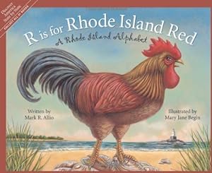 Imagen del vendedor de R is for Rhode Island Red: A Rhode Island Alphabet (Discover America State by State) by Mark R. Allio [Hardcover ] a la venta por booksXpress