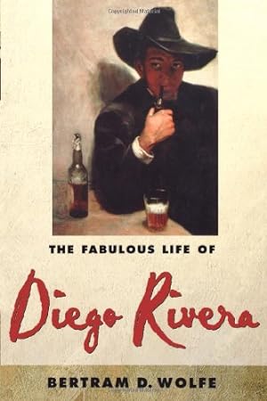 Imagen del vendedor de The Fabulous Life of Diego Rivera by Wolfe, Betram D. [Paperback ] a la venta por booksXpress