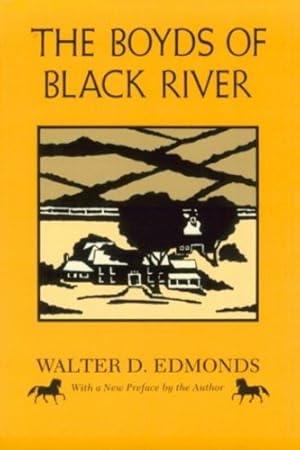 Seller image for The Boyds of Black River (New York Classics) by Edmonds, Walter D [Paperback ] for sale by booksXpress