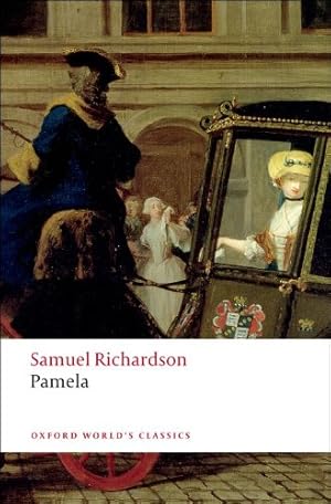 Imagen del vendedor de Pamela: Or Virtue Rewarded (Oxford World's Classics) by Richardson, Samuel [Paperback ] a la venta por booksXpress
