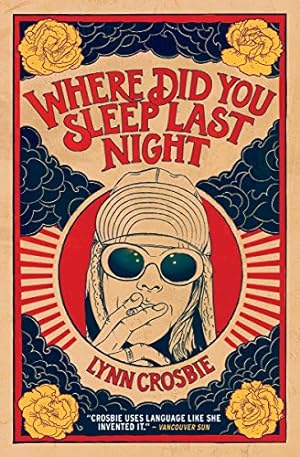 Imagen del vendedor de Where Did You Sleep Last Night by Crosbie, Lynn [Paperback ] a la venta por booksXpress