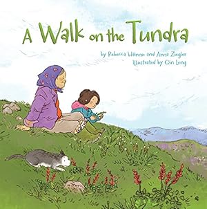 Seller image for A Walk on the Tundra (English) by Hainnu, Rebecca, Ziegler, Anna [Paperback ] for sale by booksXpress